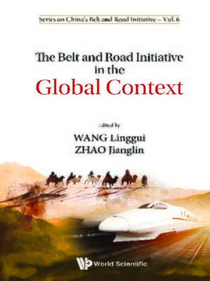 cover image of The Belt and Road Initiative In the Global Context